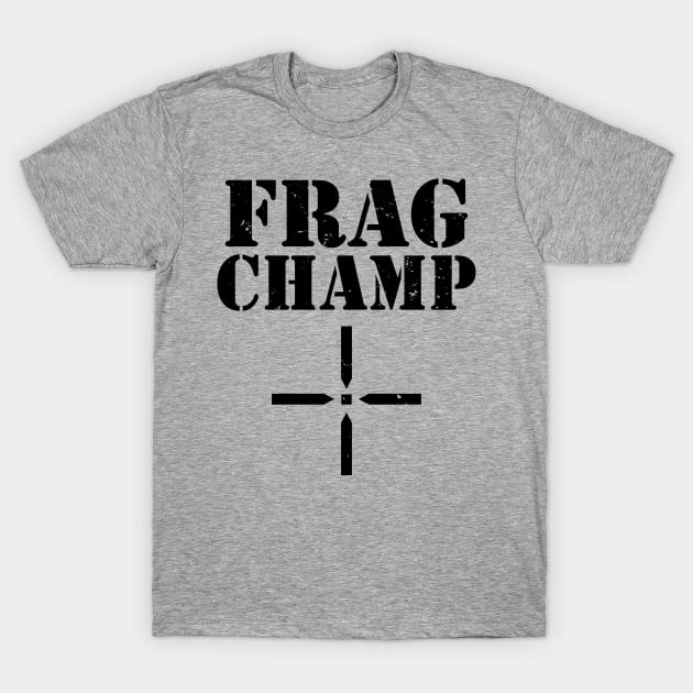 Frag Champ Esports Gamer Streamer Gaming Streaming FPS T-Shirt by TheBlackCatprints